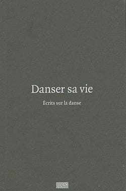 Danser sa vie, écrit sur la danse