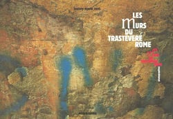Les murs du trastevere - [photographies]