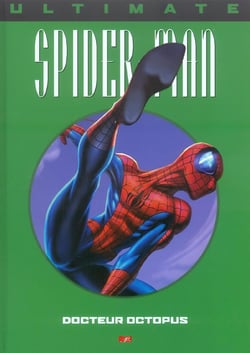 Ultimate Spider-Man Tome 8 : Docteur Octopus