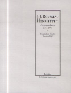 Jean-jacques rousseau et henriette *** - correspondance