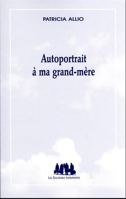 Autoportrait à ma grand-mère