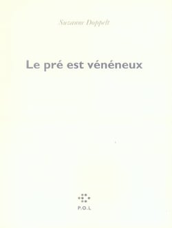 Le pré est vénéneux