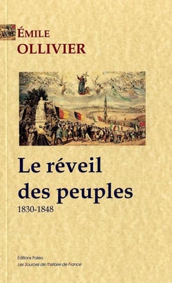 L'empire libéral Tome 2 - le réveil des peuples (1830-1848)