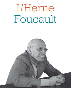 Les cahiers de l'Herne Tome 95 : Michel Foucault