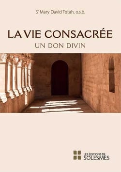 La vie consacree, un don divin