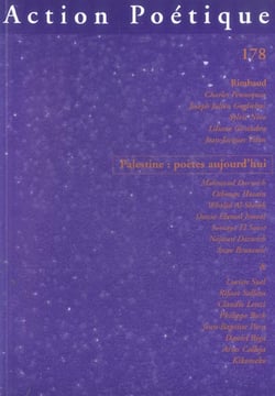 REVUE ACTION POETIQUE Tome 178 : palestine: poètes aujourd'hui