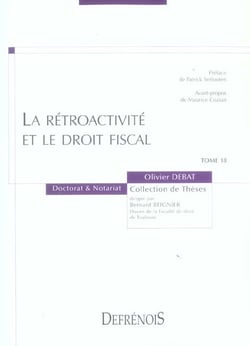 La retroactivite et le droit fiscal - vol18