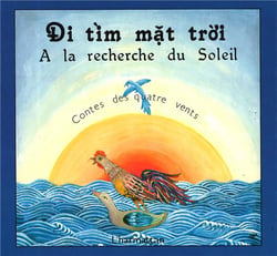À la recherche du soleil - di tim mat troi - contes des quatre vents