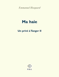 Un prive a tanger - ii - ma haie