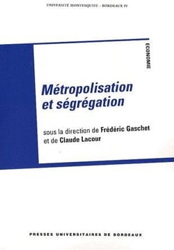 Métropolisation et ségrégation