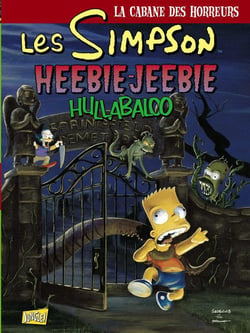 Les Simpson - la cabane des horreurs Tome 3 : Heebie-Jeebie Hullabaloo