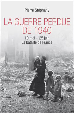 La guerre perdue de 1940, 10 mai-25 juin - la bataille de france