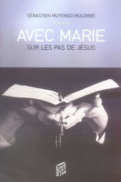 Avec marie sur les pas de jésus