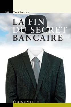 La fin du secret bancaire