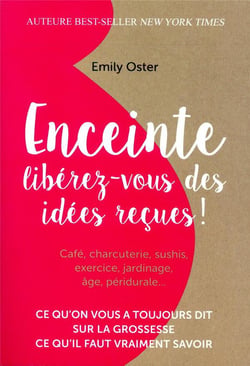 Enceinte : libérez-vous des idées reçues !