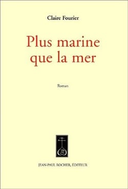 Plus marine que la mer (vente ferme)