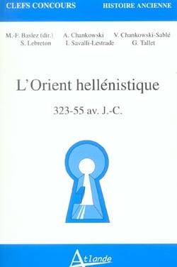 L'orient héllénistique : 323-55 av. J.C.