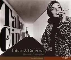 Tabac et cinéma - histoire d'un mythe