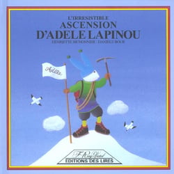 L'irresistible ascension d'adele lapinou