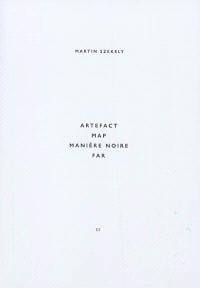 Collection Martin Szekely Tome 2 - artefact, map, manière noire, far