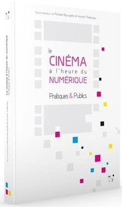 Le cinéma à l'heure du numérique
