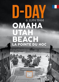 D-day : Omaha Utah beach - La pointe du Hoc