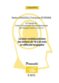 Deggouj et Al. - le bilan multidisciplinaire des enfants de 18 à 36 mois
