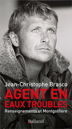 Agent en eaux troubles : renseignements et montgolfière