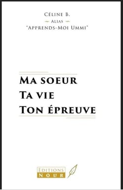 Ma soeur, ta vie, ton épreuve