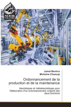 Ordonnancement de la production et de la maintenance : Heuristiques et metaheuristiques pour l'elaboration d'un ordonnancement conjoint des deux fonctions