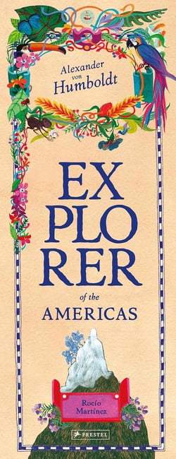 Humboldt : explorer of the americas