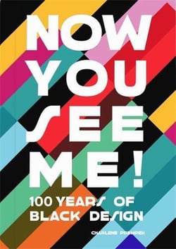Now you see me : 100 years of black design