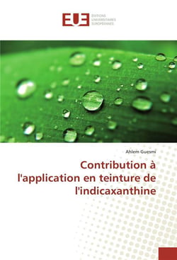 Contribution a l'application en teinture de l'indicaxanthine