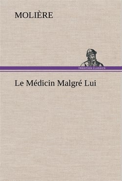 Le medicin malgre lui