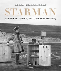 Sophus tromholt: starman: photographs 1882-1883