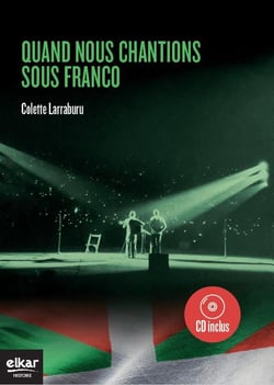 Quand nous chantions sous franco