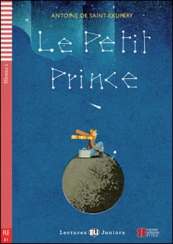 Le petit prince + audio mp3 - a1 (lectures eli juniors)
