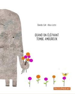 Quand un éléphant tombe amoureux