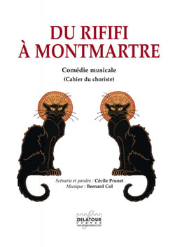 Du rififi à  Montmartre : Comédie musicale (CHOEUR)