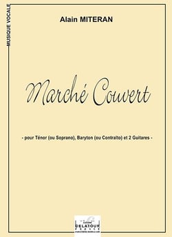 Marché couvert pour ténor, baryton et 2 guitares