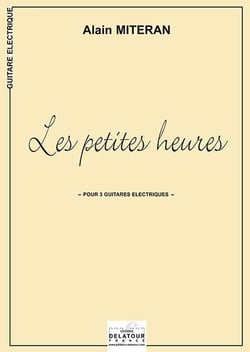 Les petites heures (version 3 guitares electriques)