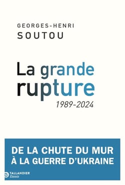La grande rupture : 1989-2024 - De la chute du mur à la guerre d'Ukraine