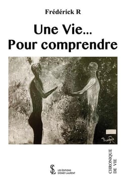 Une vie  pour comprendre