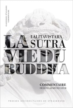 La vie du Buddha : Lalitavistara Sutra : Commentaire