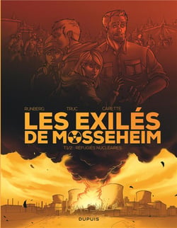 Les exilés de Mosseheim Tome 1 : refugiés nucléaires