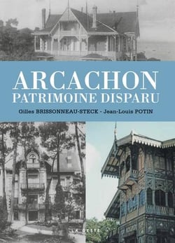 Arcachon - patrimoine disparu