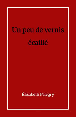 Un peu de vernis écaillé