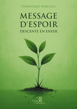 Message d'espoir descente en enfer