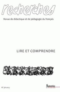 Recherches, revue de didactique et de pédagogie du français : lire et comprendre