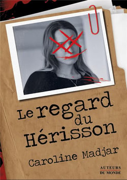 Le regard du hérisson